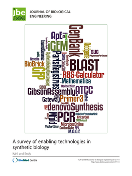 A Survey of Enabling Technologies in Synthetic Biology Kahl and Endy