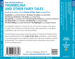 THUMBELINA and OTHER FAIRY TALES 2 Cds NA233512 Recorded at RNIB Talking Book Studios, London Produced by Garrick Hagon