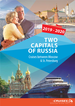 TWO CAPITALS of RUSSIA Cruises Between Moscow & St