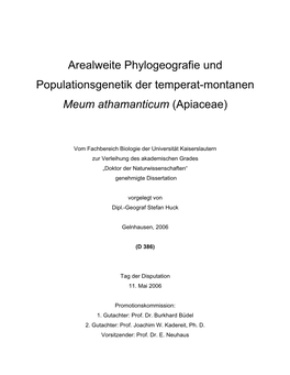 Arealweite Phylogeografie Und Populationsgenetik Der Temperat-Montanen Meum Athamanticum (Apiaceae)