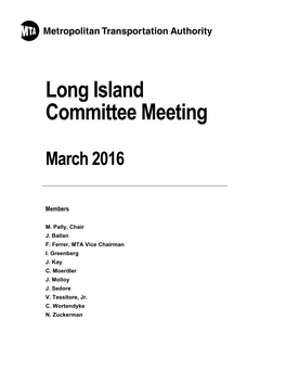 Long Island Rail Road Committee Monday, February 22, 2016