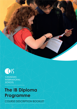 The IB Diploma Programme COURSE DESCRIPTION BOOKLET COURSE DESCRIPTION BOOKLET