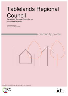 Tablelands Regional Council Tablelands Regional Council Area 2011 Census Results