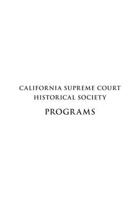 California Supreme Court Historical Society Programs