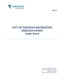 City of Vaughan Recreation Services Fonds 1900-2018