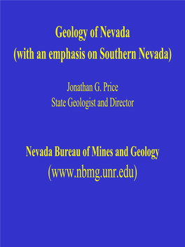 Geology of Nevada with an Emphasis On