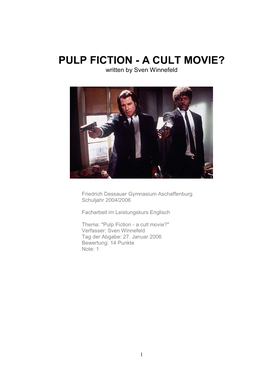 PULP FICTION - a CULT MOVIE? Written by Sven Winnefeld
