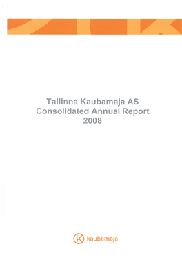 Tallinna Kaubamaja AS Consolidated Annual Report 2008