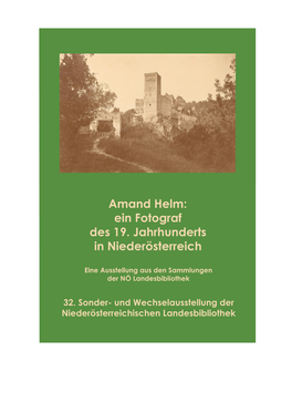Amand Helm: Ein Fotograf Des 19. Jahrhunderts in Niederösterreich