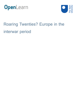 Roaring Twenties? Europe in the Interwar Period