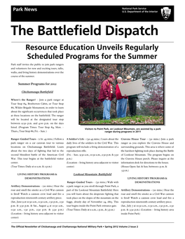 The Battlefield Dispatch Resource Education Unveils Regularly Scheduled Programs for the Summer