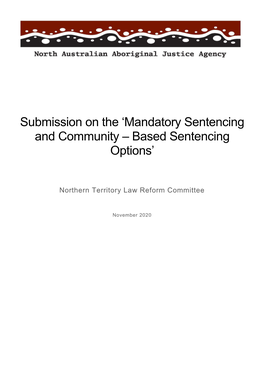 Submission on the 'Mandatory Sentencing and Community – Based Sentencing Options'