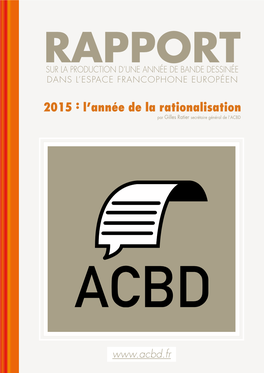 Rapport ACBD 2015 : L'année De La Rationalisation