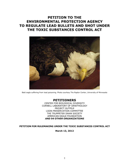 Petition to the Environmental Protection Agency to Regulate Lead Bullets and Shot Under the Toxic Substances Control Act