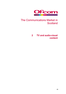 The Communications Market in Scotland