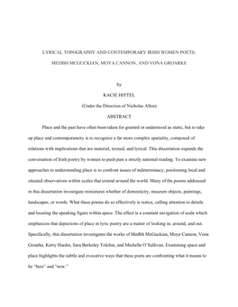 LYRICAL TOPOGRAPHY and CONTEMPORARY IRISH WOMEN POETS: MEDBH MCGUCKIAN, MOYA CANNON, and VONA GROARKE by KACIE HITTEL (Under T