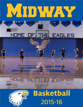 Basketball Media Guide Is a Production of Midway University’S Department of Marketing and Communications