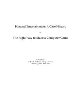 Blizzard Entertainment: a Case History