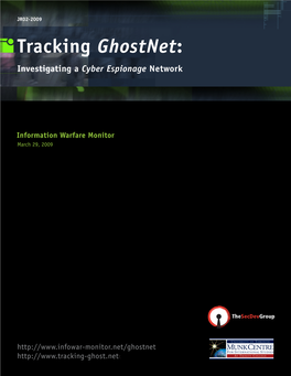 Tracking Ghostnet: Investigating a Cyber Espionage Network