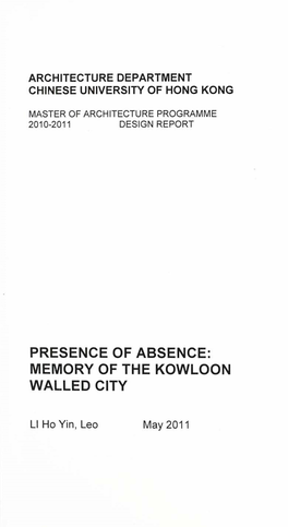 Presence of Absence: Memory of the Kowloon Walled City