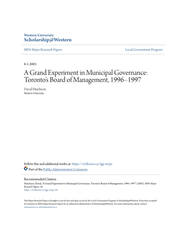 A Grand Experiment in Municipal Governance: Toronto’S Board of Management, 1996–1997 David Hutcheon Western University