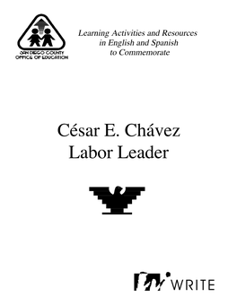 César E. Chávez Labor Leader I