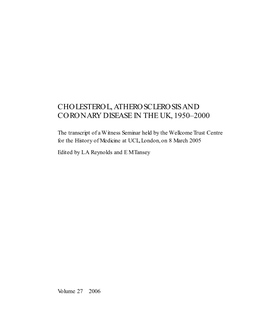 Cholesterol, Atherosclerosis and Coronary Disease in the Uk, 1950–2000
