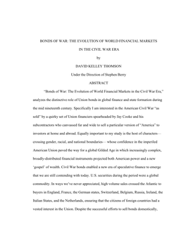 BONDS of WAR: the EVOLUTION of WORLD FINANCIAL MARKETS in the CIVIL WAR ERA by DAVID KELLEY THOMSON Under the Direction of Steph