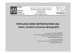 POPPLAŢIA ZONEI METROPOLITANE IAŞI: Volum, Structuri Şi Procese Demografice