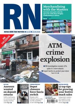 ATM Crime Explosion ● RN Investigation Reveals 22% Spike in C-Store Attacks ● Expert Tactics to Protect Your Store Pages 5 & 14 »