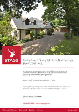 Michaelmas, 2 Springfield Park, Buckfastleigh, Devon, TQ11 0LL