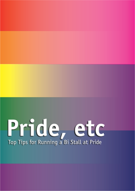 Pride, Etc Top Tips for Running a Bi Stall at Pride Pride, Etc Top Tips for Running a Bi Stall