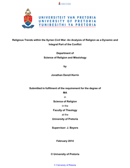 Religious Trends Within the Syrian Civil War: an Analysis of Religion As a Dynamic and Integral Part of the Conflict