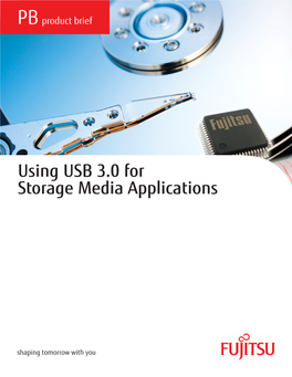 Using USB 3.0 for Storage Media Applications PB Product Brief