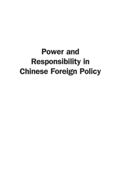 Power and Responsibility in Chinese Foreign Policy