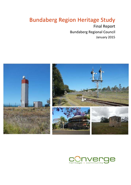 Bundaberg Region Heritage Study Final Report Bundaberg Regional Council January 2015