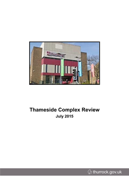 Thameside Complex Review July 2015
