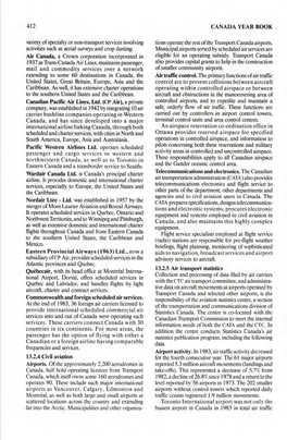 412 CANADA YEAR BOOK Variety of Specialty Or Non-Transport Services Involving Tions Operate the Rest Ofthe Transport Canada Airports