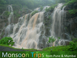 Monsoon Trips from Pune & Mumbai