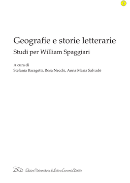 Geografie E Storie Letterarie. Studi Per William Spaggiari