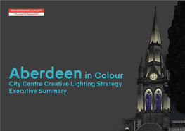 3 Creative Lighting Strategy 3.1 Lighting Strategy Framework 3.2 Typologies and Guidelines 3.3 Creative Lighting Projects