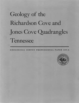 Geology of the Richardson Cove and Jones Cove Quadrangles Tennessee