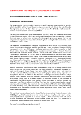 1 EMBARGOED TILL 1000 GMT (1100 CET) WEDNESDAY 25 NOVEMBER Provisional Statement on the Status of Global Climate in 2011-2015 In