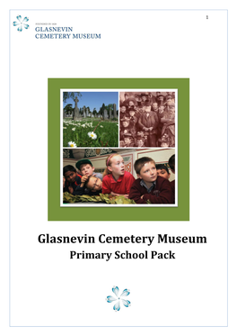 Glasnevin Cemetery Museum Primary School Pack 2