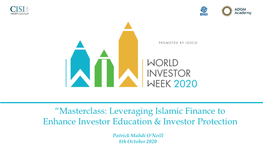 “Masterclass: Leveraging Islamic Finance to Enhance Investor Education & Investor Protection