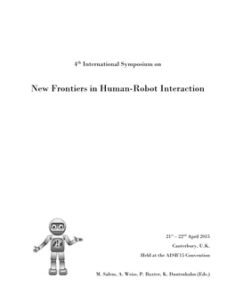 New Frontiers in Human-Robot Interaction