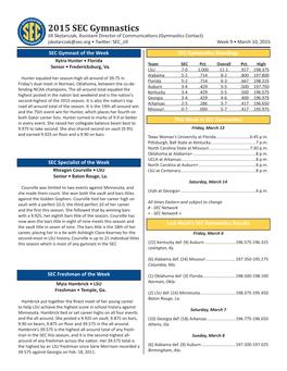 2015 SEC Gymnastics Jill Skotarczak, Assistant Director of Communications (Gymnastics Contact) Jskotarczak@Sec.Org • Twitter: SEC Jill Week 9 • March 10, 2015
