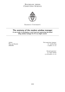 The Anatomy of the Modern Window Manager a Case Study in Developing a Novel Top-Level Reparenting List-Based Tiling Window Manager for X in an Agile Manner