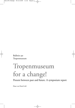 Tropenmuseum for a Change! (December, 2008)