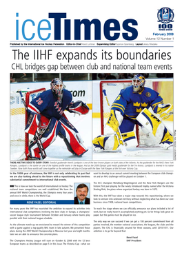 The IIHF Expands Its Boundaries CHL Bridges Gap Between Club and National Team Events Photos: NHL IMAGES & EUROPHOTO